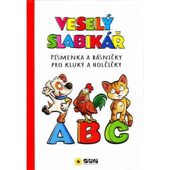 VESELÝ SLABIKÁŘ písmenka a básničky pro kluky a holčičky