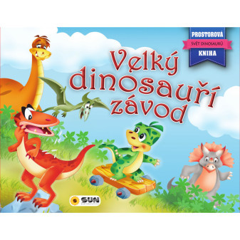 Velký dinosauří závod Prostorová kniha