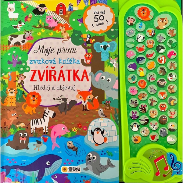 SUN Moje první zvuková knížka - ZVÍŘÁTKA - hledej a objevuj - více než 50 zvuků