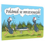 Kniha Polámal se mraveneček 240x160mm