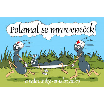 Omalovánky LUX Polámal se mraveneček